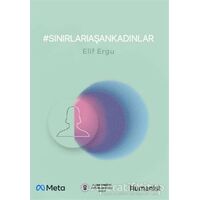 Sınırları Aşan Kadınlar - Elif Ergu - Hümanist Kitap Yayıncılık