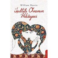 Işıltılı Ovanın Hikayesi - William Morris - Dorlion Yayınları