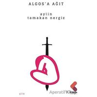Algosa Ağıt - Aylin Tamakan Nergiz - Klaros Yayınları