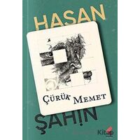 Çürük Memet - Hasan Şahin - Klaros Yayınları