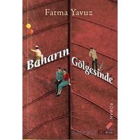Baharın Gölgesinde - Fatma Yavuz - Klaros Yayınları