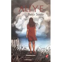 Aliye - Bekir Sayar - Klaros Yayınları