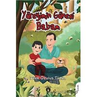 Yüreğimin Güneşi Babam - Dilek Özulus Tüzün - Dorlion Yayınları