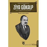 Fikir Hayatımızda Ziya Gökalp - Mehmet Servet Berkin - Dorlion Yayınları