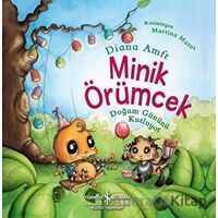 Minik Örümcek Doğum Gününü Kutluyor - Diana Amft - İş Bankası Kültür Yayınları