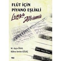 Flüt için Piyano Eşlikli Longa Albümü - Kübra Sevim Güleç - Gece Kitaplığı