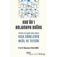 Kuranı Anlamaya Doğru - Muhammet Vehbi Dereli - Gece Kitaplığı
