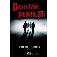 Delhizin Fedaileri - Ömer Faruk Karaman - Gece Kitaplığı