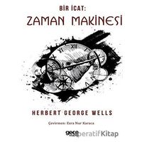 Bir İcat : Zaman Makinesi - Herbert George Wells - Gece Kitaplığı