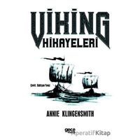 Viking Hikayeleri - Annie Klingensmith - Gece Kitaplığı