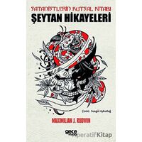 Satanistlerin Kutsal Kitabı - Maximilian J. Rudwin - Gece Kitaplığı