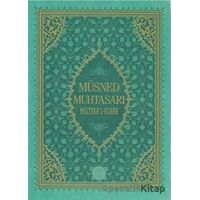 Müsned Muhtasarı Mültekal Ashab - Prestij Lüks Baskı - Ahmed Ürkmez - Diyanet İşleri Başkanlığı