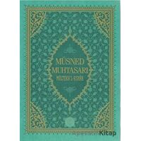 Müsned Muhtasarı Mültekal Ashab - Prestij Lüks Baskı - Ahmed Ürkmez - Diyanet İşleri Başkanlığı