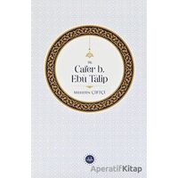 Hz. Cafer b. Ebu Talip - Mehdin Çiftçi - Diyanet İşleri Başkanlığı