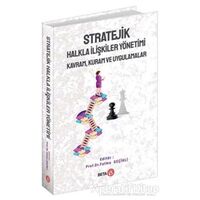 Stratejik Halkla İlişkiler Yönetimi - Fatma Geçikli - Beta Yayınevi
