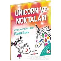 Unicorn ve Noktaları - Evcil Hayvan Kliniği Etkinlik Kitabı - Diane Alber - Beta Kids