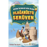 Olağanüstü Serüven - Ferhan Tan - Pırıltı Kitapları - Erkam