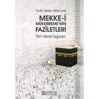 Mekke-i Mükerremenin Faziletleri - Halil Hamdi Dağıstani - Erkam Yayınları