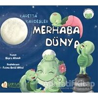 Merhaba Dünya - Büşra Altınok - Pırıltı Kitapları - Erkam