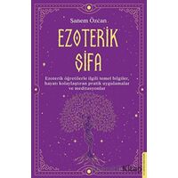 Ezoterik Şifa - Sanem Özcan - Destek Yayınları