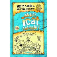 Dikkat İcat Çıkabilir! - Sessiz Sakin’in Gürültülü Maceraları 2 - Melih Tuğtağ - Genç Hayat
