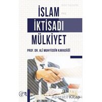 İslam İktisadı Mülkiyet - Ali Muhyiddin el-Karadaği - Nida Yayınları