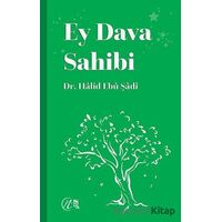 Ey Dava Sahibi - Halid Ebu Şadi - Nida Yayınları