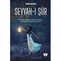 Seyyah-ı Şiir - Yasin Kuzucu - Ateş Yayınları