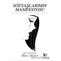 Sözyaşlarımın Manifestosu - Türkan Bozkurt - Ateş Yayınları