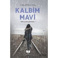 Kalbim Mavi - İbrahim Gürel - Ateş Yayınları