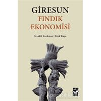 Giresun Fındık Ekonomisi - Berk Kaya - Arı Sanat Yayınevi