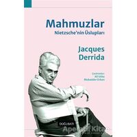 Mahmuzlar: Nietzschenin Üslupları - Jacques Derrida - Doğu Batı Yayınları