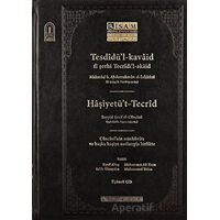 Tesdidül Kavaid Fi Şerhi Tecridil Akaid III Prestij - Salih Günaydın - İsam Yayınları