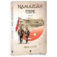 Namazgahtepe - Mikail Çolak - Türkiye Diyanet Vakfı Yayınları