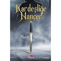Kardeşliğe Hançer - Murat Şaşzade - Motto Yayınları