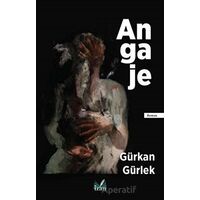 Angaje - Gürkan Gürlek - İzan Yayıncılık