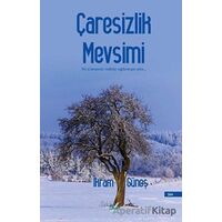 Çaresizlik Mevsimi - İkram Güneş - İzan Yayıncılık