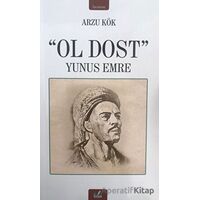 Ol Dost - Yunus Emre - Arzu Kök - İzan Yayıncılık