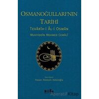 Osmanoğullarının Tarihi - Tevarih-i Al-i Osman - Muhyiddin Mehmed Cemali - Bilge Kültür Sanat