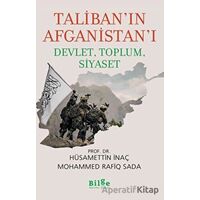 Taliban’ın Afganistan’ı - Devlet, Toplum, Siyaset - Mohammed Rafiq Sada - Bilge Kültür Sanat