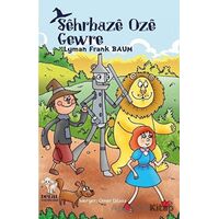 Sehrbaze Oze Gewre - Lyman Frank Baum - Delal Yayınları