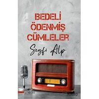 Bedeli Ödenmiş Cümleler - Seyfi Alp - Kuytu Yayınları