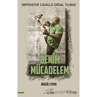 Benim Mücadelem - Birgül Evren - Kuytu Yayınları