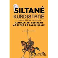 Siltane Kurdistane - Kamiran Ali Bedirxan - Avesta Yayınları