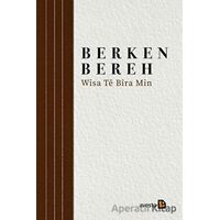 Wisa Te Bira Min - Berken Bereh - Avesta Yayınları