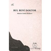 Bul Beni Doktor - Münire Eslem Bozkurt - Pruva Yayınları
