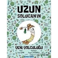 Uzun Solucanın Yeni Yolculuğu - Kolektif - Multibem Yayınları