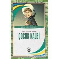 Çocuk Kalbi - Edmondo De Amicis - Dorlion Yayınları
