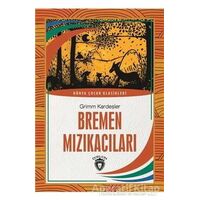 Bremen Mızıkacıları - Grimm Kardeşler - Dorlion Yayınları
