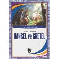 Hansel ve Gretel - Grimm Kardeşler - Dorlion Yayınları